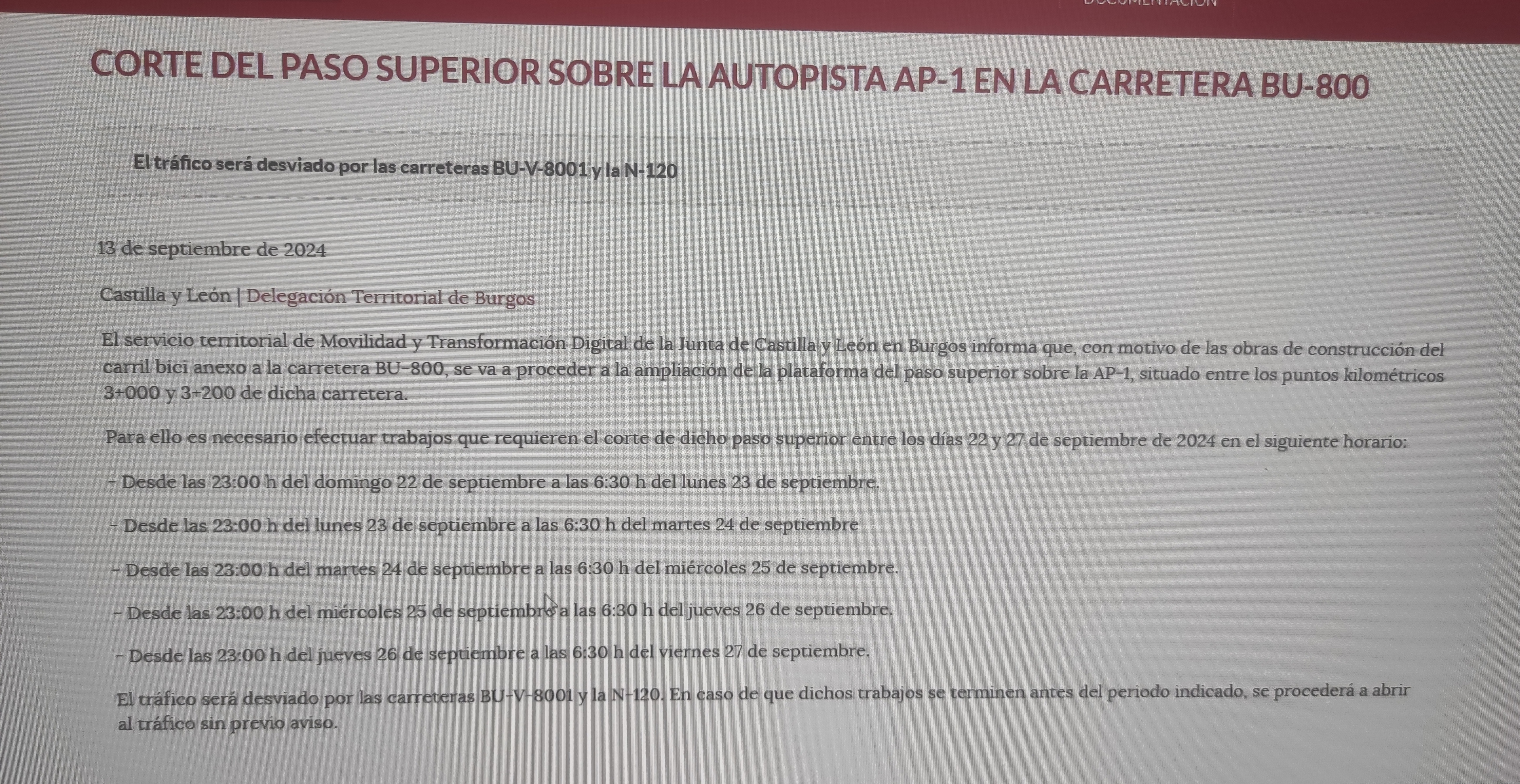 CORTE DEL PASO SUPERIOR SOBRE AUTOPISTA AP-1 EN LA CARRETERA BU- 800 DEL 22 AL 27 DE SEPTIEMBRE EN HORARIO DE 23:00 A 6:30 H. 